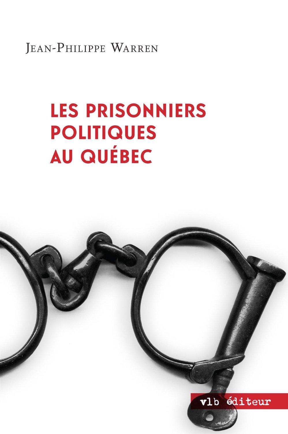 Les prisonniers politiques au Québec