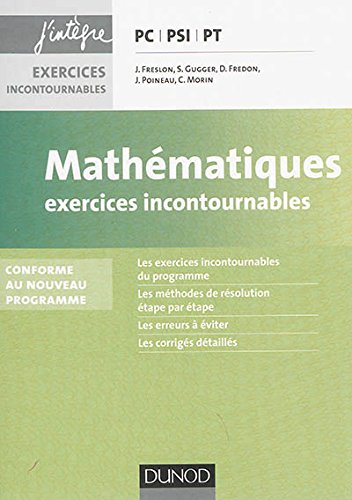 Mathématiques Exercices incontournables PC-PSI-PT