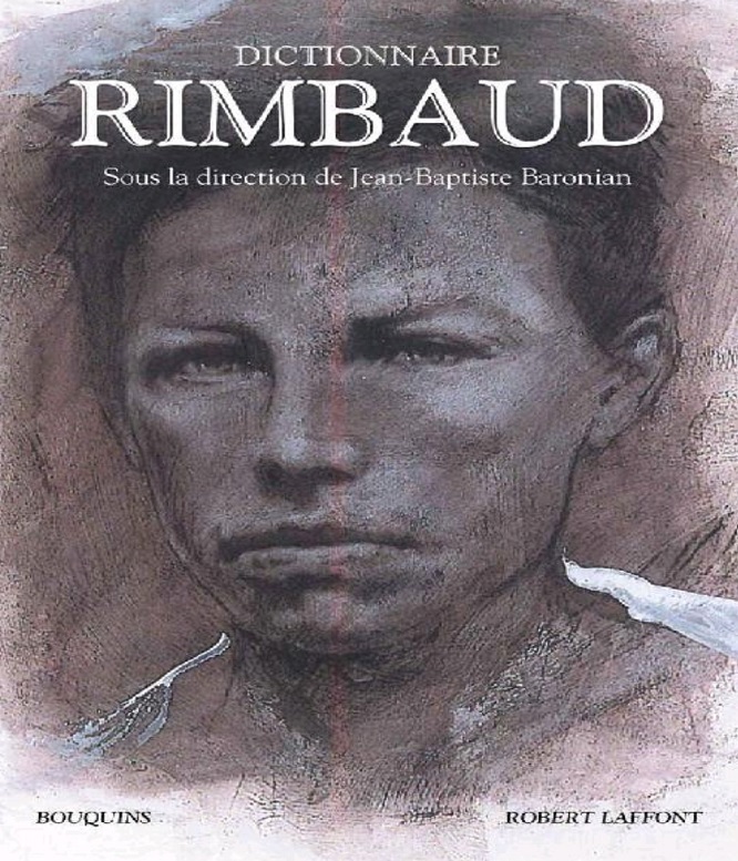 Dictionnaire Rimbaud – Jean-Baptiste Baronian