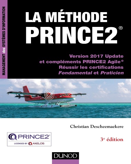 La méthode PRINCE2 – 3e éd. – Christian Descheemaekere (2019)