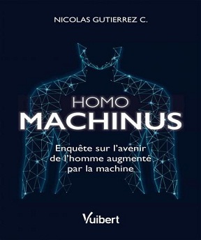 Homo machinus – Nicolas Gutierrez C.