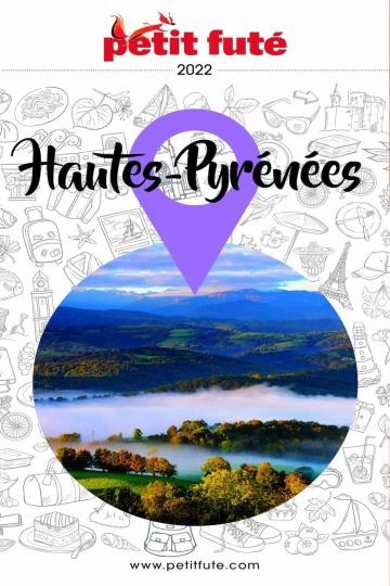 Petit Futé Hautes-Pyrénées – 2021/2022 – Dominique Auzias